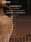 Research paper thumbnail of Gaisbauer I Gutjahr C Herold H Hofer N Huber EH Kaltenberger A Kraschitzer J Kühtreiber K Lehner M Scharrer-Liška G Stadler H Tarcsay K 2022. Handbook of Medieval and Post-medieval Ceramics Terminology in Austria - in German. 2nd revised edition.