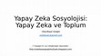 Research paper thumbnail of Yapay zeka sosyolojisi 2023