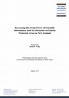 Research paper thumbnail of Increasing the Social Power of Scientific Information used for Decisions on Marine Protected Areas in New Zealand