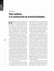 Research paper thumbnail of Editorial Post-conflicto: o la construcción de transicionalidades