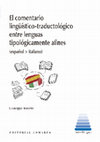 Research paper thumbnail of EL COMENTARIO LINGÜÍSTICO-TRADUCTOLÓGICO ENTRE LENGUAS TIPOLÓGICAMENTE AFINES (ESPAÑOL-ITALIANO)