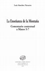 Research paper thumbnail of La enseñanza de la montaña: comentario contextual a Mateo 5-7