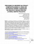 Research paper thumbnail of Prevenir ou morrer na praia? Compartilhando a visão de docentes sobre a redução de riscos e desastres no litoral norte paulista