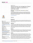 Research paper thumbnail of Effective primary care management of type 2 diabetes for indigenous populations: A systematic review