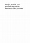 Research paper thumbnail of People, Power, and Politics in the Post-Pandemic World Order