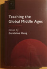 Teaching the Global Middle Ages: An MLA Options for Teaching volume Cover Page