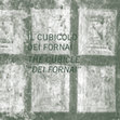 Research paper thumbnail of Il cubicolo “dei Fornai” / The cubicle “dei Fornai”, pp. 75-131; Il cubicolo dell’introductio / The cubicle of the introductio, pp. 133-157