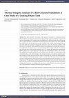 Research paper thumbnail of Thermal Integrity Analysis of a Raft Concrete Foundation: A Case Study of a Leaking Ethane Tank