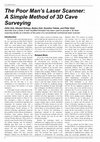 Research paper thumbnail of The Poor Man’s Laser Scanner: A Simple Method of 3D Cave Surveying