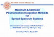 Research paper thumbnail of Maximum likelihood post detection integration methods for satellite mobile systems