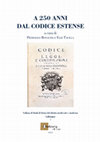 Research paper thumbnail of La produzione di maioliche e porcellane nel Ducato di Modena nel XVIII secolo: nuove tecniche e suggestioni estremo orientali, in Bonacini P., Tavilla E. (a cura di), A 250 anni dal Codice Estense