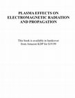 Research paper thumbnail of PLASMA AND ELECTROMAGNETIC FIELD INTERACTION-A COLLECTION OF ARTICLES BY EDMUND K. MILLER AND COLLEAGUES