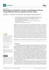 Research paper thumbnail of Measuring Gait Stability in People with Multiple Sclerosis Using Different Sensor Locations and Time Scales