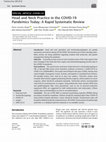 Research paper thumbnail of Head and Neck Practice in the COVID-19 Pandemics Today: A Rapid Systematic Review