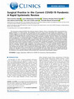 Research paper thumbnail of Surgical Practice in the Current COVID-19 Pandemic: A Rapid Systematic Review