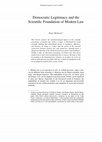 Research paper thumbnail of Democratic Legitimacy and the Scientific Foundation of Modern Law