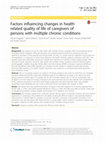 Research paper thumbnail of Factors influencing changes in health related quality of life of caregivers of persons with multiple chronic conditions