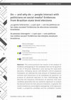 Research paper thumbnail of Do — and why do — people interact with politicians on social media? Evidences from Brazilian state level elections