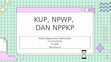 Research paper thumbnail of PPT KUP NPWP dan NPPKP