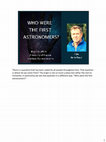 Research paper thumbnail of Who were the first astronomers? - Institute for Astronomy Maui Lecture Series 2018