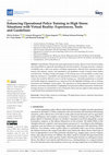 Research paper thumbnail of Enhancing Operational Police Training in High Stress Situations with Virtual Reality: Experiences, Tools and Guidelines