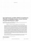 Research paper thumbnail of Spectrophotometric and HPLC methods for simultaneous estimation of amlodipine besilate, losartan potassium and hydrochlorothiazide in tablets