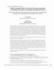 Research paper thumbnail of English Language Teachers' Perceived Classroom Assessment Knowledge and Practice: Developing and Validating a Scale