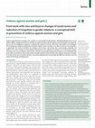 Research paper thumbnail of Violence against women and girls 3 From work with men and boys to changes of social norms and reduction of inequities in gender relations: a conceptual shift in prevention of violence against women and girls