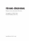 Research paper thumbnail of Für Hans-Jürgen Krahl. Beiträge zu seinem antiautoritären Marxismus