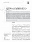 Research paper thumbnail of Investigation of the Adult Vaccination Status and Influencing Factors in People Aged 65 Years and Over Registered in A Family Health Center in Mersin City