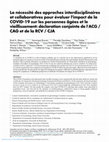 Research paper thumbnail of La nécessité des approches interdisciplinaires et collaboratives pour évaluer l’impact de la COVID-19 sur les personnes âgées et le vieillissement: déclaration conjointe de l’ACG / CAG et de la RCV / CJA