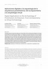 Aplicaciones digitales a la arqueología de la arquitectura protohistórica. De la arqueometría a la arqueología virtual - Digital Applications to the Archaeology of Protohistoric Architecture. From Archaeometry to Virtual Archaeology Cover Page