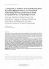 Research paper thumbnail of La arquitectura en tierra en la fachada cantábrica durante la Edad del Hierro: una revisión de materiales y técnicas constructivas desde la arqueometría y la arqueología virtual