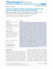 Research paper thumbnail of Low-dose maternal alcohol consumption: effects in the hearts of offspring in early life and adulthood