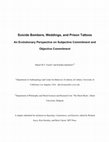 Research paper thumbnail of Suicide Bombings, weddings, and prison tattoos: An evolutionary perspective on subjective commitment and objective commitment