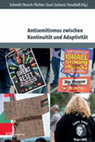 Research paper thumbnail of Antisemitismus zwischen Kontinuität und Adaptivität. Interdisziplinäre Perspektiven auf Geschichte, Aktualität und Prävention