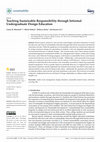 Research paper thumbnail of Teaching Sustainable Responsibility through Informal Undergraduate Design Education