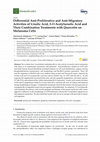 Research paper thumbnail of Differential Anti-Proliferative and Anti-Migratory Activities of Ursolic Acid, 3-O-Acetylursolic Acid and Their Combination Treatments with Quercetin on Melanoma Cells