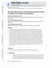 Research paper thumbnail of Micropower Mixed-signal VLSI Independent Component Analysis for Gradient Flow Acoustic Source Separation