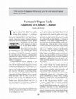 Research paper thumbnail of Vietnam's Urgent Task: Adapting to Climate Change