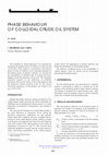 Research paper thumbnail of Phase Behaviour of Colloidal Crude Oil Systems