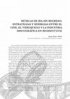 Research paper thumbnail of Músicas de ida sin regreso: estrategias y sinergias entre el cine, el videojuego y la industria discográfica en Resident Evil