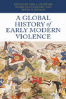 Research paper thumbnail of A global history of early modern violence