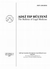 Cilt/Volume 12 Say›/Number 1 2007 ADL‹ TIP BÜLTEN‹ The Bulletin of Legal Medicine YAYIN KURULU / PUBLICATION COMMITTEE ULUSLARARASI DANIfiMA KURULU / INTERNATIONAL ADVISORY BOARD ULUSAL DANIfiMA KURULU / NATIONAL ADVISORY BOARD ADL‹ TIP BÜLTEN‹ The Bulletin of Legal Medicine Cover Page