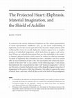 Research paper thumbnail of The Projected Heart: Ekphrasis, Material Imagination, and the Shield of Achilles