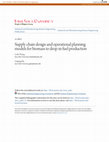 Research paper thumbnail of Supply chain design and operational planning models for biomass to drop-in fuel production