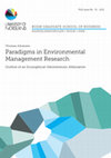 Research paper thumbnail of Paradigms in environmental management research: outline of an ecosophical-hermeneutic alternative