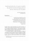 Implicaciones de un nuevo modelo de gestión de tecnología para el sector eléctrico en Ecuador Cover Page