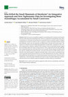 Research paper thumbnail of Who Killed the Small Mammals of Ittenheim? An Integrative Approach and New Taphonomic Data for Investigating Bone Assemblages Accumulated by Small Carnivores