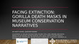 Research paper thumbnail of Facing Extinction: Gorilla Death Masks in Museum Exhibition Narratives